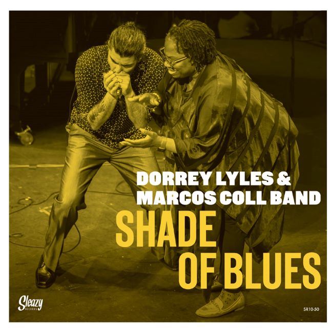 Lyles ,Dorrey & Marcos Coll Band - Shade Of Blues (Ltd 10 inch )